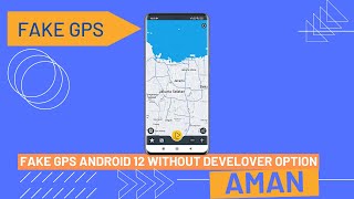 Fake GPS Android 12 &13 Aman Tanpa Terdeteksi Server || Without Developer Option