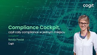 Compliance Cockpit - cały compliance w jednym miejscu