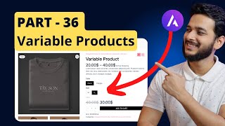 36. How to Add Variable Products in WooCommerce?