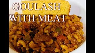 Goulash- How to make Goulash- Goulash with meat recipe