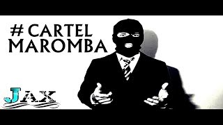 Jax - Cartel Maromba (feat Lucas P, Vinny, 13ML e Mailton Guru)