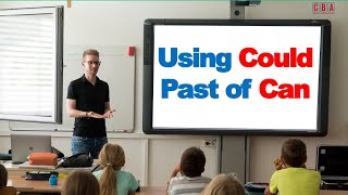 Using Could - Past of Can I Episode 12-3 I English Grammar