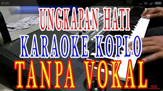 ungkapan hati karaoke lirik dangdut koplo tanpa vokal cowok