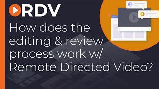 How does the editing and review process work with RDV?