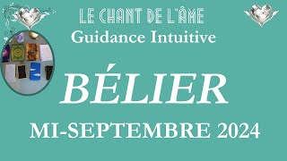 ♈Bélier - Une réussite bien méritée ! Mi-septembre 2024