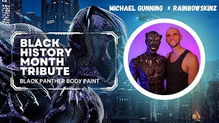 Black History Month Tribute : Black Panther Body Paint!