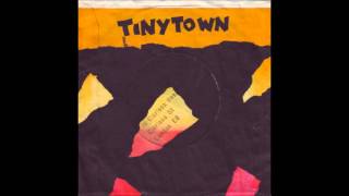 Tiny Town ‎- Know Better