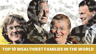 These Families Secretly Have Trillions...