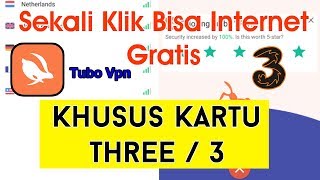 Cara Internet Gratis Kartu Three Menggunakan Turbo Vpn