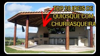 TOP 28 Melhores ideias de Quiosque com churrasqueira   -  PARA TE INSPIRAR   PARTE 01