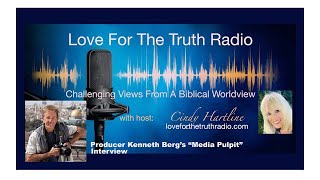 Producer Kenneth Berg’s "Media Pulpit"—Intrv w Host Cindy Hartline