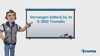 Vervangen batterij bij de S 3002 Trumatic