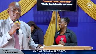 MAKING CHAMPIONS OF GOD - BROTHER PETER MUINDI | 27.10.2024