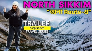 4Nights 5days North Sikkim Trip | TRAILER OF NORTH SIKKIM