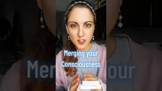 Merging Consciousness