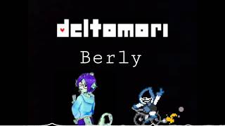 Berly (Deltomori fan OST - Deltarune/Omori Remix - by HeathTV)