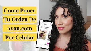 Como Hacer Tu Orden de AVON por Celular 📲