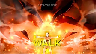 Walk - Naruto 1st Hype Edit (Flash Warning⚠️) [Edit/AMV]