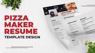 Pizza Maker Resume Template Design