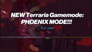 New Phoenix Mode in Terraria