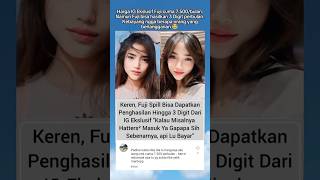 Fuji Spill Bisa Dapatkan Penghasilan Hingga 3 Digit Dari IG Ekslusif #penghasilanfuji#fuji