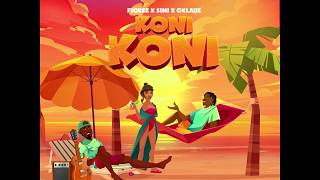 Koni Koni - Fiokee x Simi x Oxlade (MP3)