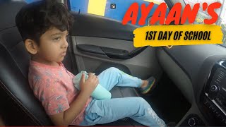 Ayaan's first day to School