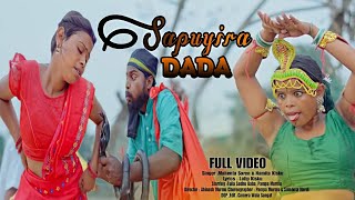 SAPUYIRA DADA || NEW SANTHALI VIDEO 2024 || FULL VIDEO || TUYLA SADHU BABA PAMPA MURMU