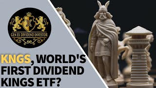 KNGS, World’s First Dividend Kings ETF?