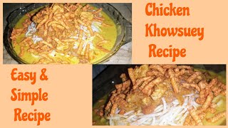 Chicken Khowsuey Simple Recipe🤤🍝