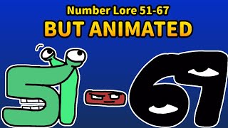 Number Lore 51-67 Animated for @SoupEarthOfficial