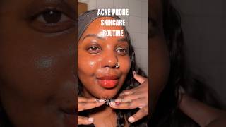 CURRENT ACNE PRONE SKINCARE ROUTINE ✨🫰🏾 #acneproneskin #acnescars #skincareroutine