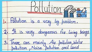 5 lines on pollution in English | few lines on pollution | short essay on pollution/ about pollution