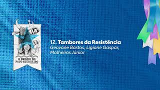 Boi Bumbá Caprichoso – 12. Tambores da Resistência