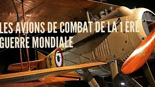 LES AVIONS DE COMBAT DE LA 1 ÈRE GUERRE MONDIALE