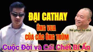 Hải Bánh - Đại Cathay Vua Của Các Giang Hồ