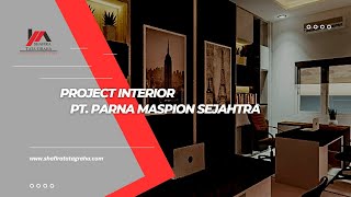 Project Interior PT. Parna Maspion Sejahtra