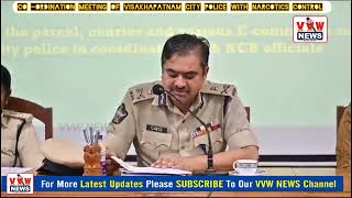 CO -ORDINATION MEETING OF VISAKHAPATNAM CITY POLICE WITH NARCOTICS CONTROL