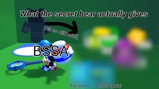 What the Secret Bear in BSSA gives! | Roblox