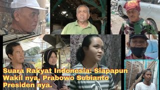 Suara Rakyat Indonesia: Siapapun Bacawapres nya  Prabowo Subianto Presiden nya.