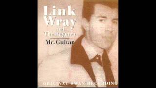 Link Wray - Blue Eyes Don't Run Away