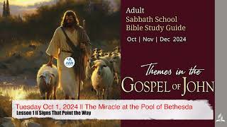 Tuesday Oct 1, 2024 ll The Miracle at the Pool of Bethesda