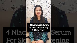 4 Niacinamide Serum For Skin Brightening #shorts #shortsvideo #shortvideo #trending #entertainment