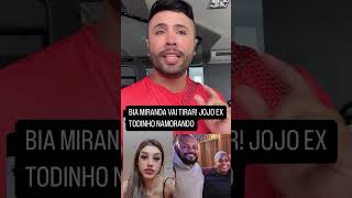 BIA MIRANDA GRAVIDA JOJO TODYNHO NAMORANDO #biamiranda #fofoca #humor #treta #noticias #jojotodynho