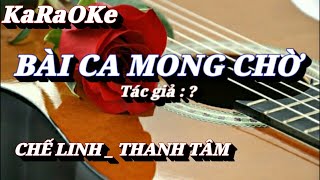 Karaoke Bài Ca Mong Chờ _ Chế Linh & Thanh Tâm