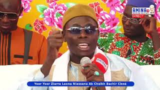 PART 2 - Yoor Yoor Ziarra Leona Niassene AK Cheikh Bachir Cissé