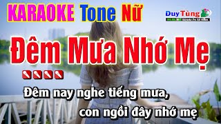 Đêm Mưa Nhớ Mẹ || Karaoke - Tone Nữ || Nhạc Sống Duy Tùng