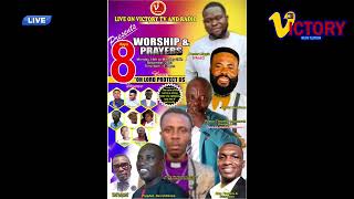 8 DAYS WORSHIP & PRAYERS\ OH LORD PROTECT US