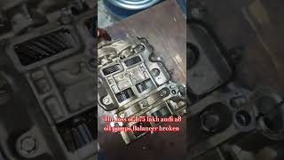 Audi A8 oil pump Balancer  broken #automobile #youtubeshorts #car