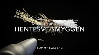 Mine fiskefluer "Hentesveismyggen" Fluebinding av myggklekker